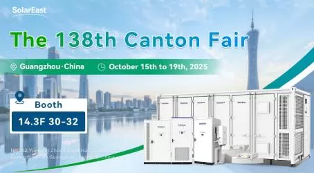 Luoyang SolarEast BESS Showcases Next-Gen Home & Commercial Energy Storage at Canton Fair 2025